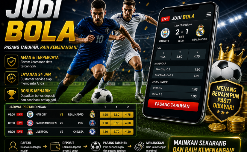 Judi Bola Online: Transformasi Digital dalam Dunia Taruhan